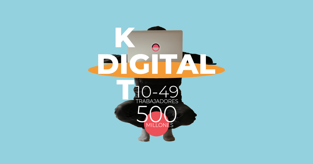 Ayudas Kit Digital para empresas de 10 a 49 empleados. Hasta 12.000 €